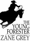 The Young Forester (eBook)